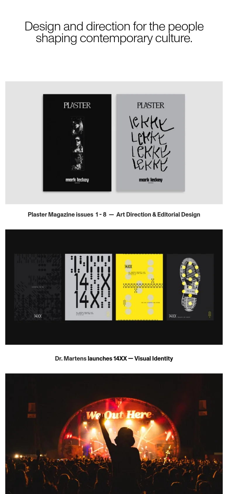 The mobile version maintains the minimalist aesthetic but uses a single-column vertical layout to accommodate the smaller screen. The large headline is centered at the top, followed by project images and text descriptions stacked vertically for easy scrolling.