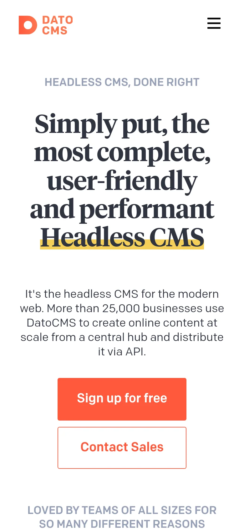 The mobile version simplifies the layout, replacing the top navigation bar with a hamburger menu icon next to the DatoCMS logo. The large hero headline and subtext remain centered, but the two call-to-action buttons are stacked vertically to fit the narrow screen width.