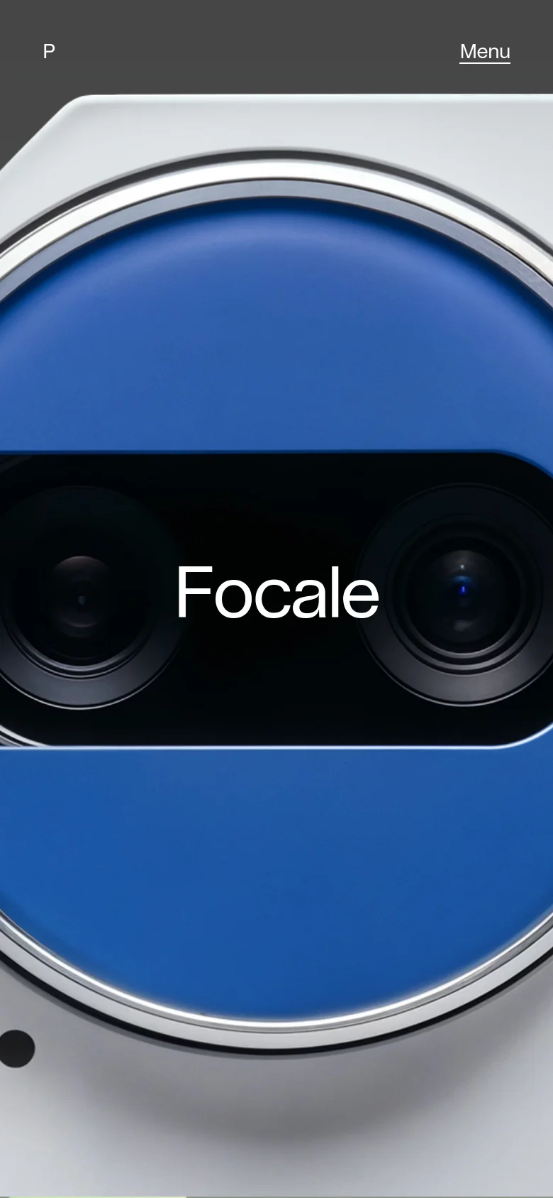 The mobile version presents a simplified layout with the 'P' logo on the top left and a 'Menu' button on the top right against a dark gray header. The large 3D 'Focale' hero image dominates the screen, filling most of the vertical viewport.