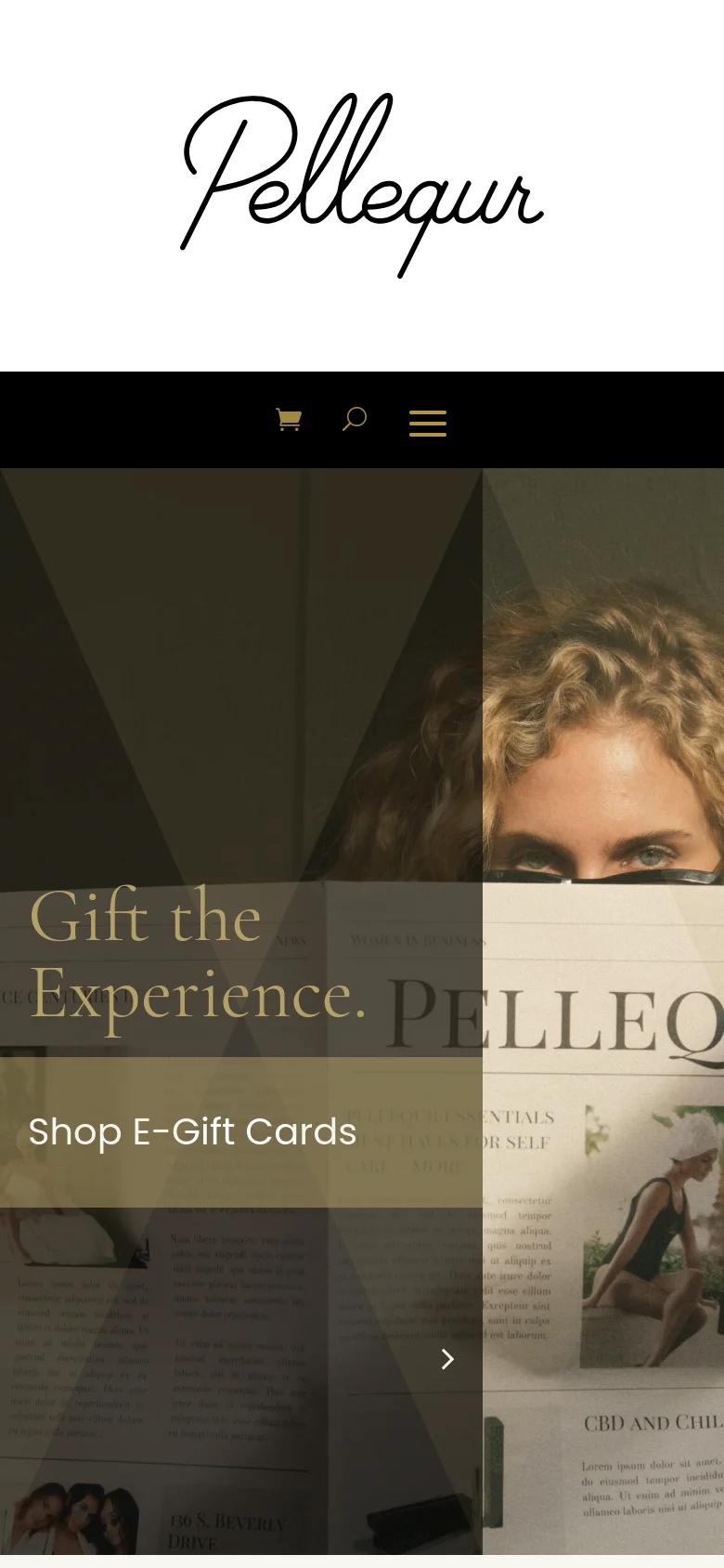 The mobile version displays a centered Pellequr logo above a black header containing a shopping cart icon, a search icon, and a hamburger menu icon. Below the header, the hero section shows the same woman with a newspaper and the 'Gift the Experience' text, but the layout is vertically stacked for a smaller screen, emphasizing the 'Shop E-Gift Cards' link.