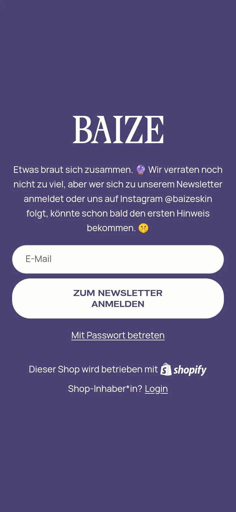 The mobile version maintains the same deep purple theme and centered layout as the desktop. The text and input elements are stacked vertically, with the BAIZE logo appearing prominently at the top, followed by the newsletter signup form and a password entry link at the bottom.