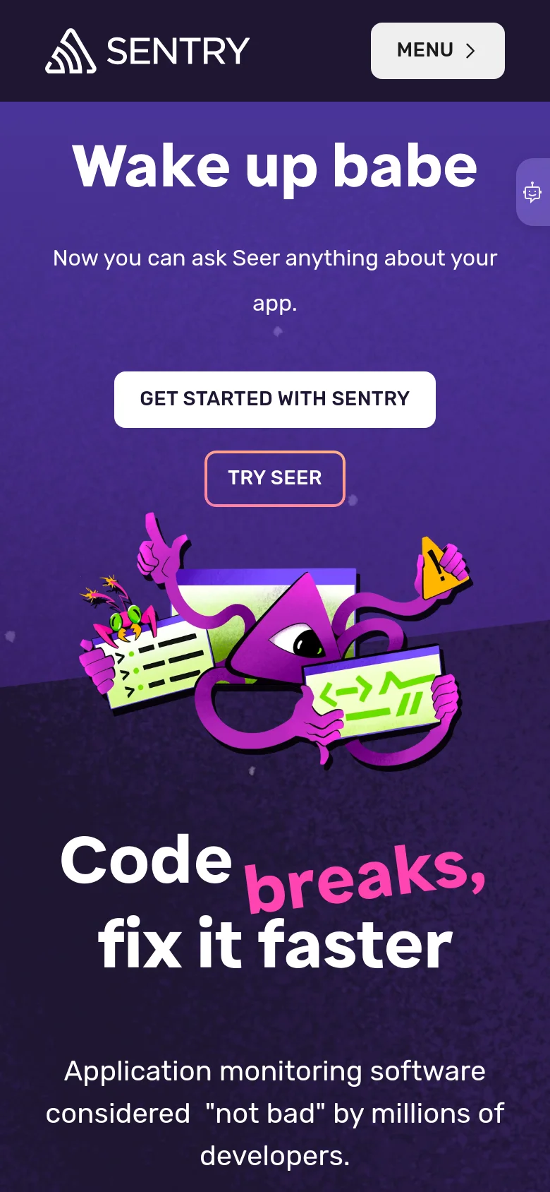 The mobile version presents a vertically stacked layout on a purple background, starting with the Sentry logo and a 'MENU' button. The hero section features the 'Wake up babe' headline, a brief description, and two stacked buttons, followed by the large multi-armed character illustration and the headline 'Code breaks, fix it faster'.