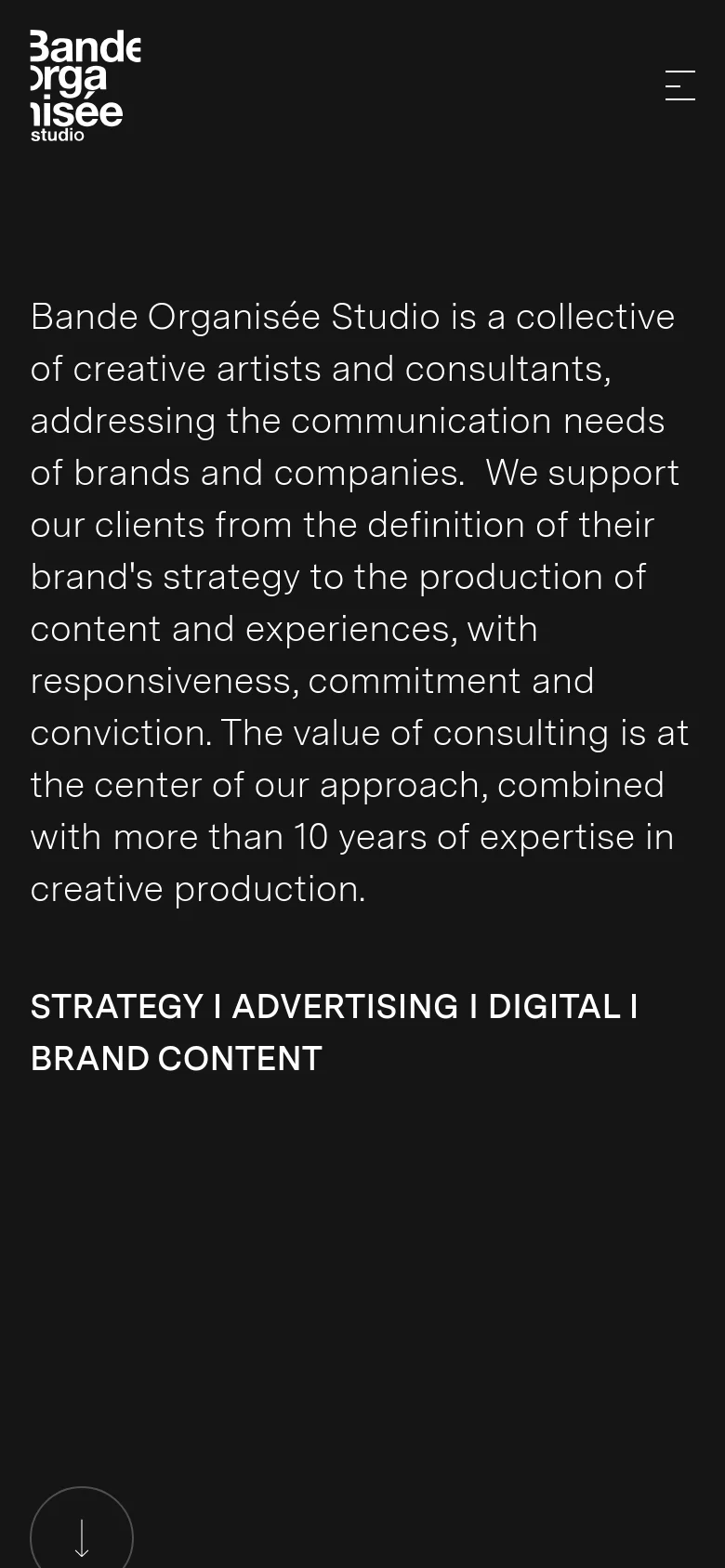 The mobile version maintains the dark theme and large white typography but uses a condensed layout. The navigation is replaced by a hamburger menu icon in the top right, and a downward arrow icon is centered at the bottom to encourage scrolling.