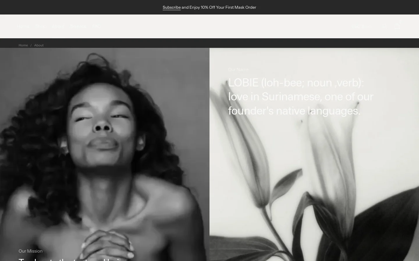 The desktop About page features a minimalist design with a large, black-and-white hero image of a woman and botanical elements. A large headline defines the brand name LOBIE, followed by a section titled 'Our Mission' with white text over the dark image. The layout uses a clean, high-contrast aesthetic with plenty of white space and simple navigation at the top.