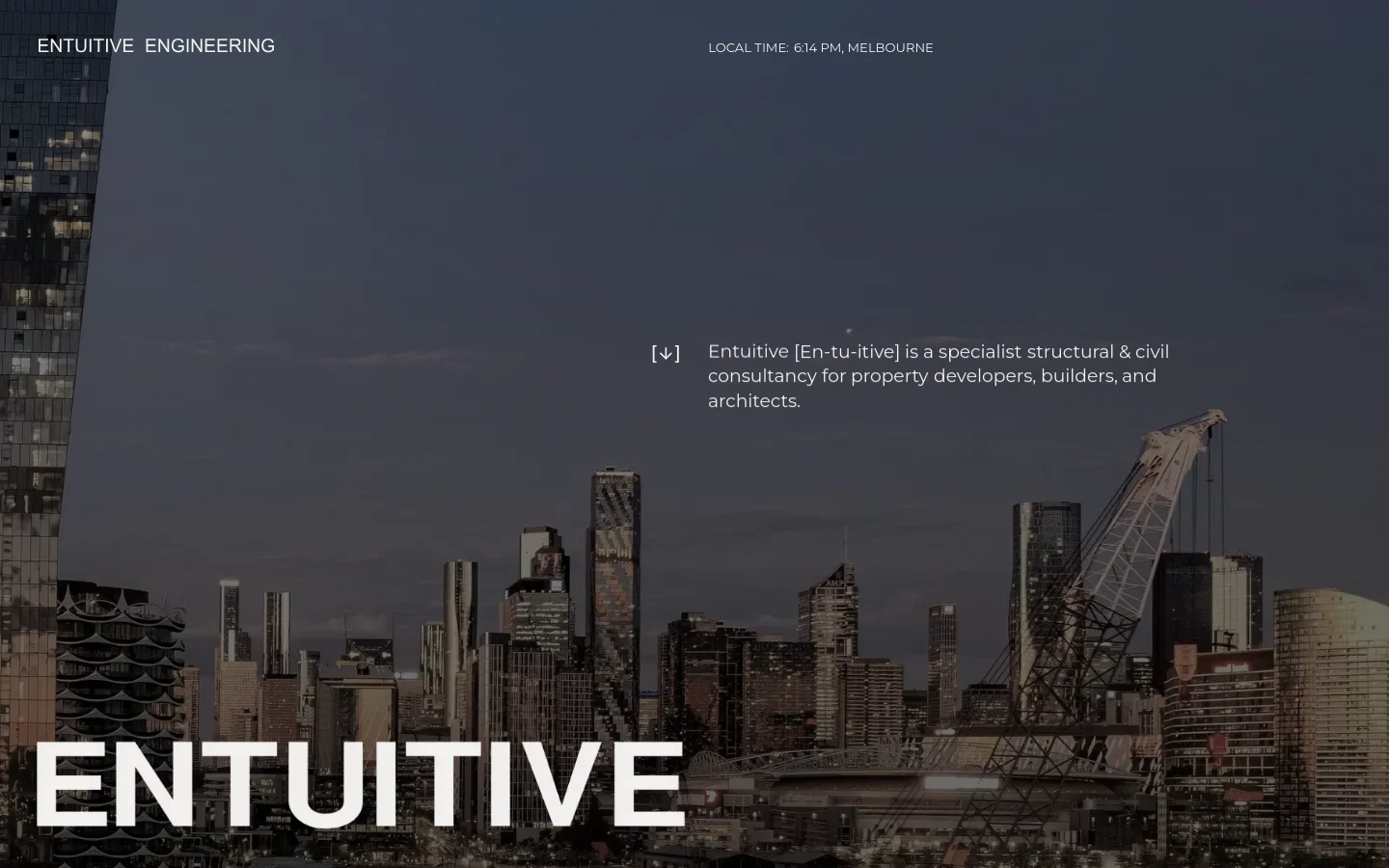 The desktop homepage features a large hero image of a city skyline at dusk with the word 'ENTUITIVE' in bold white text at the bottom. A navigation bar at the top includes the company name and local Melbourne time, while a central text block describes the firm's structural and civil engineering services. The layout is clean and professional with a dark, sophisticated color palette.