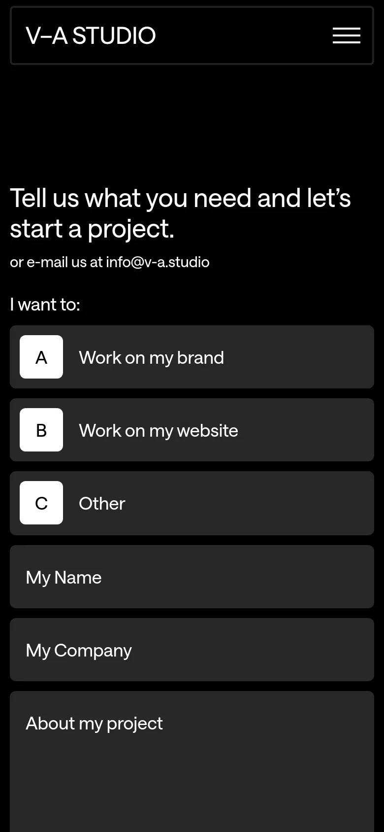 The mobile version uses a single-column vertical layout on a black background. The large headline appears at the top, followed by a series of stacked, full-width buttons for selecting project types and input fields for name, company, and project details. A hamburger menu icon is present in the header.