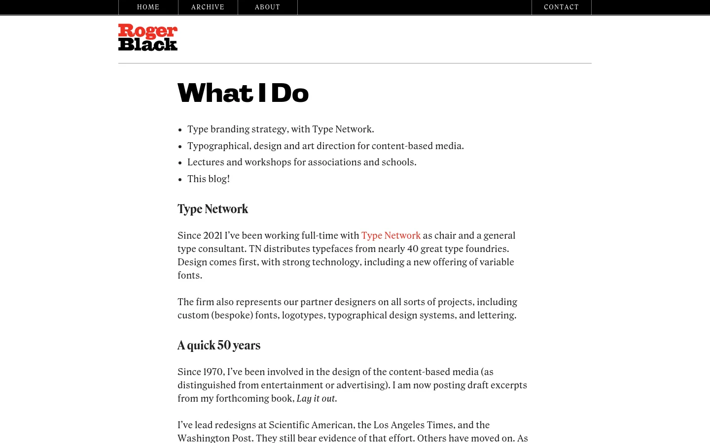 The desktop version of the About page features a minimalist design with a white background and black serif typography. The Roger Black logo is in the top left, and a horizontal navigation bar with links for Home, Archive, About, and Contact sits at the top. The main content area uses large, bold headings to outline professional services and career history.
