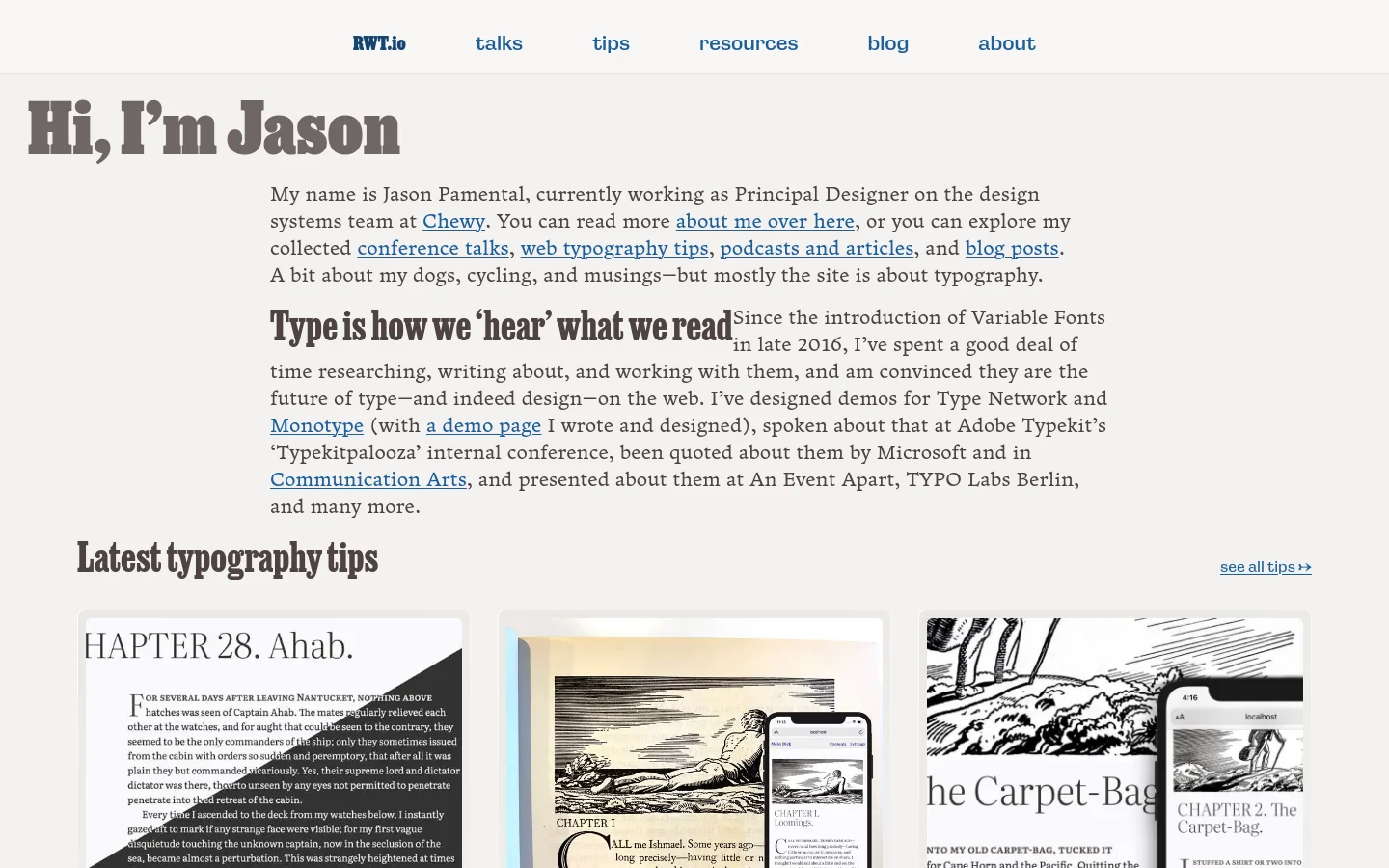 The desktop homepage features a minimalist design with a large, heavy slab-serif headline reading 'Hi, I’m Jason' on the left. The layout uses a multi-column approach with navigation links at the top and text content flowing alongside a large hero headline. Below the introduction, a 'Latest typography tips' section displays a grid of large image cards with accompanying article titles.