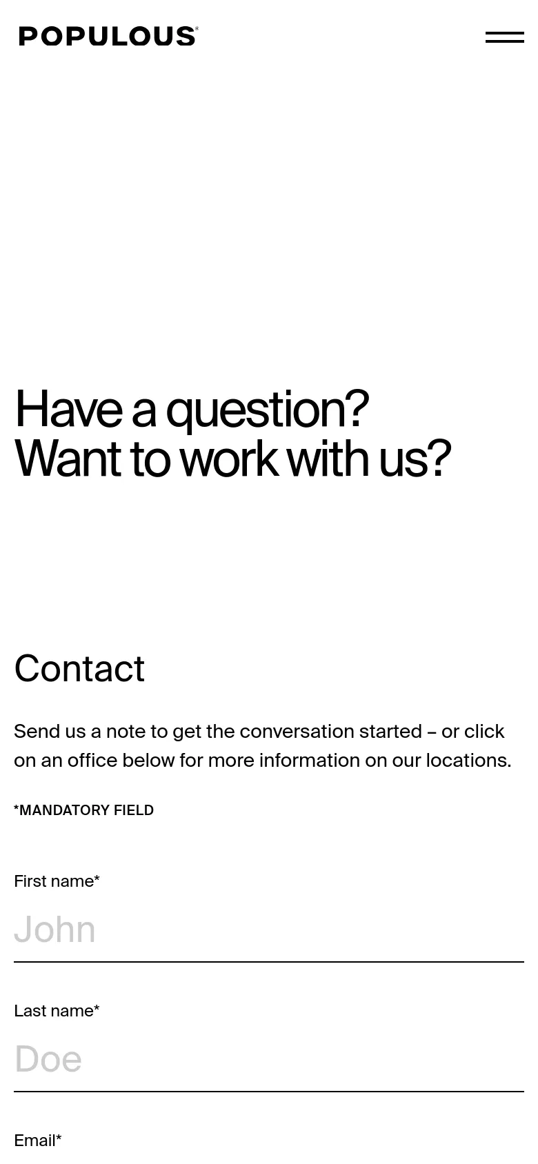 The mobile version presents a vertically stacked layout with the large headline 'Have a question? Want to work with us?' dominating the top of the screen. The contact form follows below, with input fields for First name, Last name, and Email spanning the width of the device. The header is simplified with the Populous logo on the left and a hamburger menu icon on the right.
