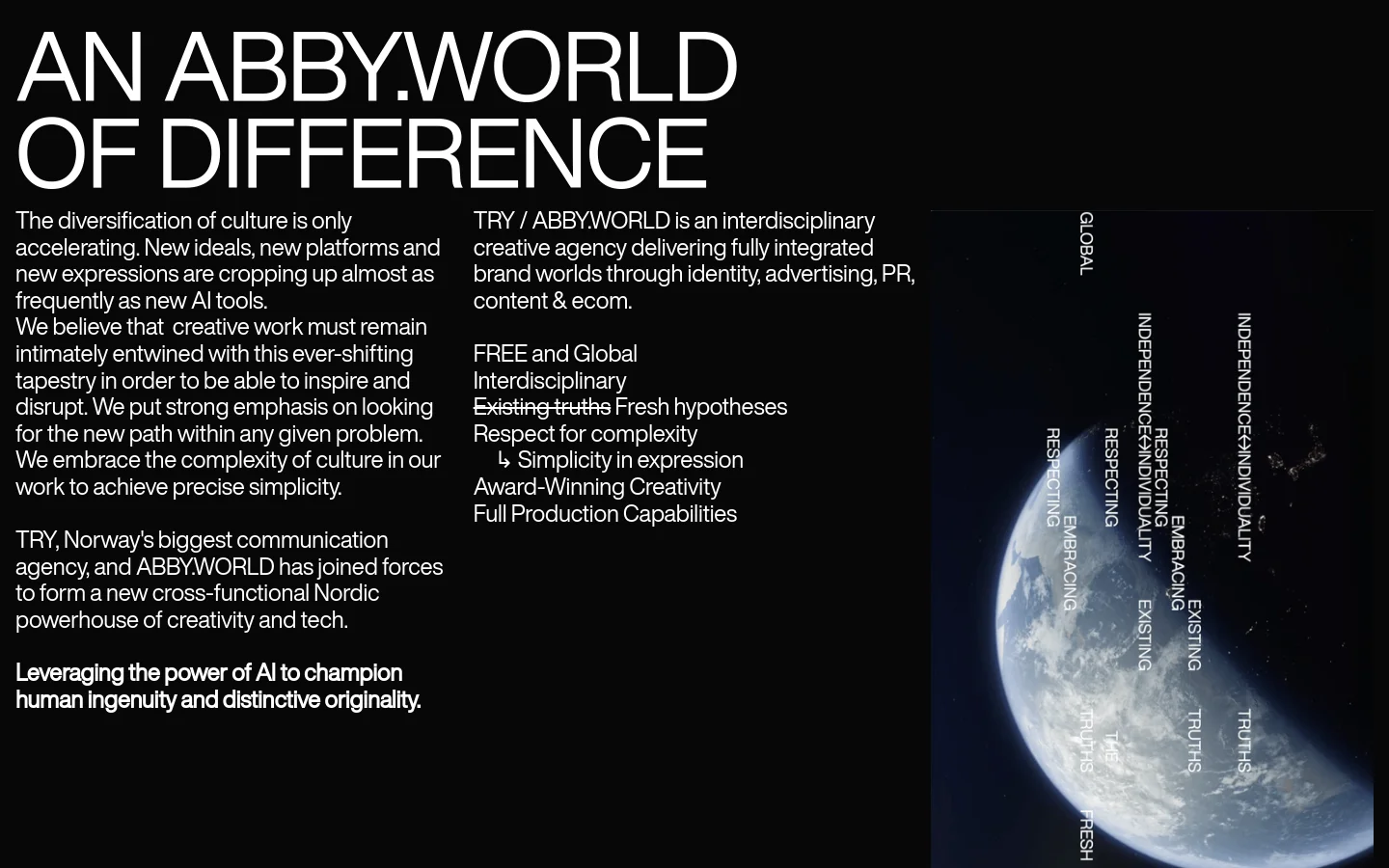 The desktop page features a dark theme with white text and a large headline reading 'AN ABBY.WORLD OF DIFFERENCE'. The layout uses a three-column structure: a long text block on the left, a list of agency attributes in the center, and a vertical sidebar on the right containing text overlaid on a high-contrast image of Earth from space.