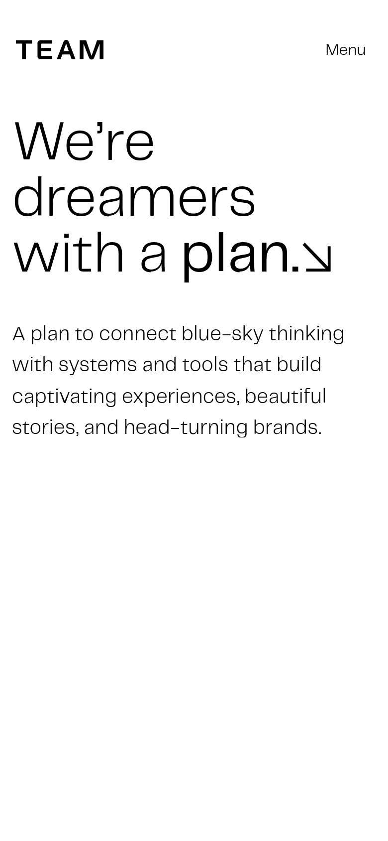 The mobile version simplifies the header, displaying the 'TEAM' logo on the left and a 'Menu' button on the right. The large headline and introductory text are stacked vertically, centered within a narrow, single-column layout.