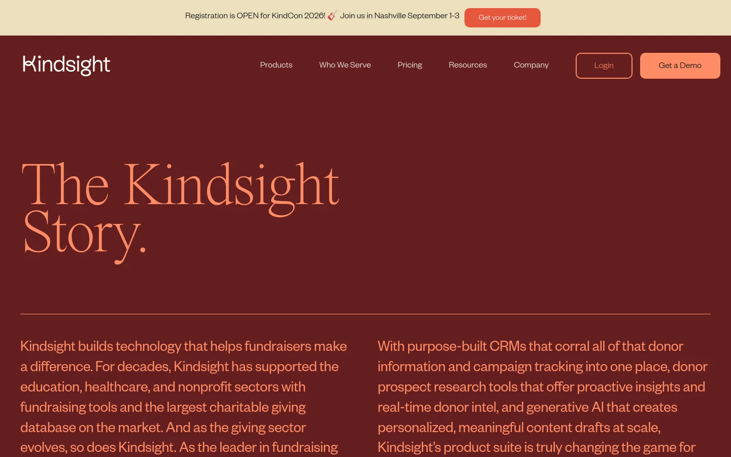 The desktop About page features a deep maroon background with white and light orange text. A large, elegant serif headline reads 'The Kindsight Story' above two columns of descriptive text, with a top navigation bar containing links for Products, Who We Serve, Pricing, Resources, Company, a Login button, and a 'Get a Demo' call to action.