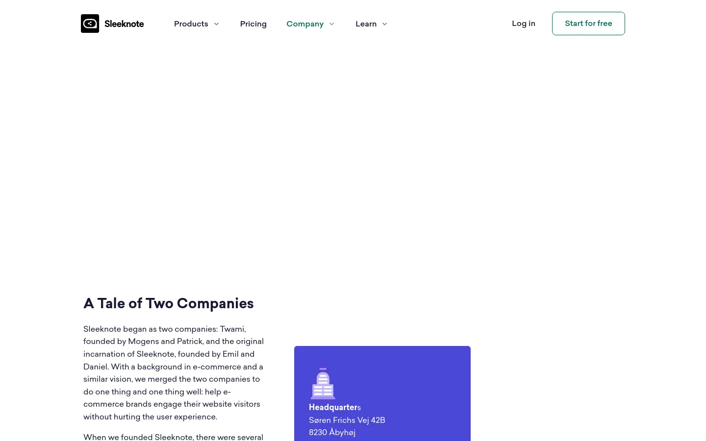 The desktop About page features a large hero image of the Sleeknote team with white headline text overlaid on a dark gradient. Below, the layout uses a clean white background with black text, organized into sections like 'A Tale of Two Companies' and 'Work Culture,' including a photo of the company headquarters and a blue contact card for the Denmark office.