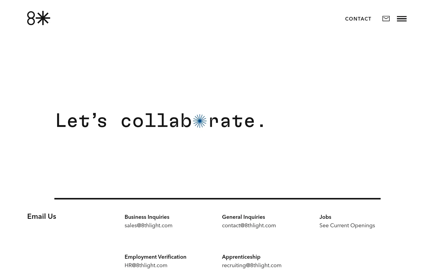 The desktop contact page features a minimalist white background with the headline 'Let's collab☼rate.' in large black text. Below a horizontal divider, contact information is organized into a multi-column grid layout including Business Inquiries, General Inquiries, Jobs, Employment Verification, and Apprenticeship email addresses. The header contains the 8th Light logo, a contact link, an envelope icon, and a hamburger menu.