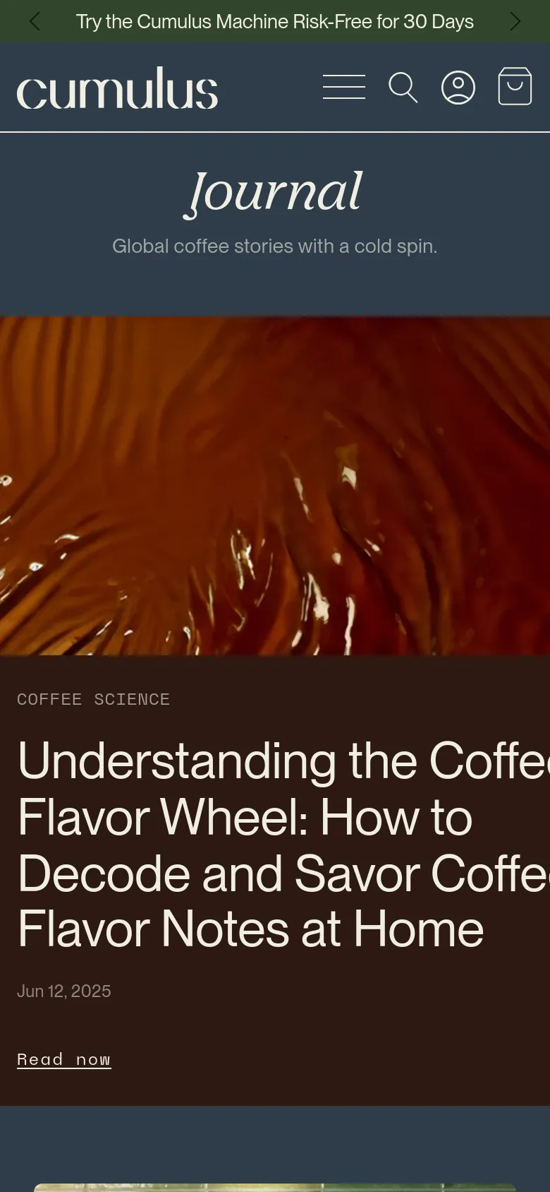 The mobile version of the Journal page simplifies the layout into a single-column vertical scroll. The hero section displays the large coffee liquid image above the article title 'Understanding the Coffee Flavor Wheel' and a 'Read now' link. The navigation is condensed into a hamburger menu icon alongside the logo, search, account, and cart icons, with a promotional banner at the very top.