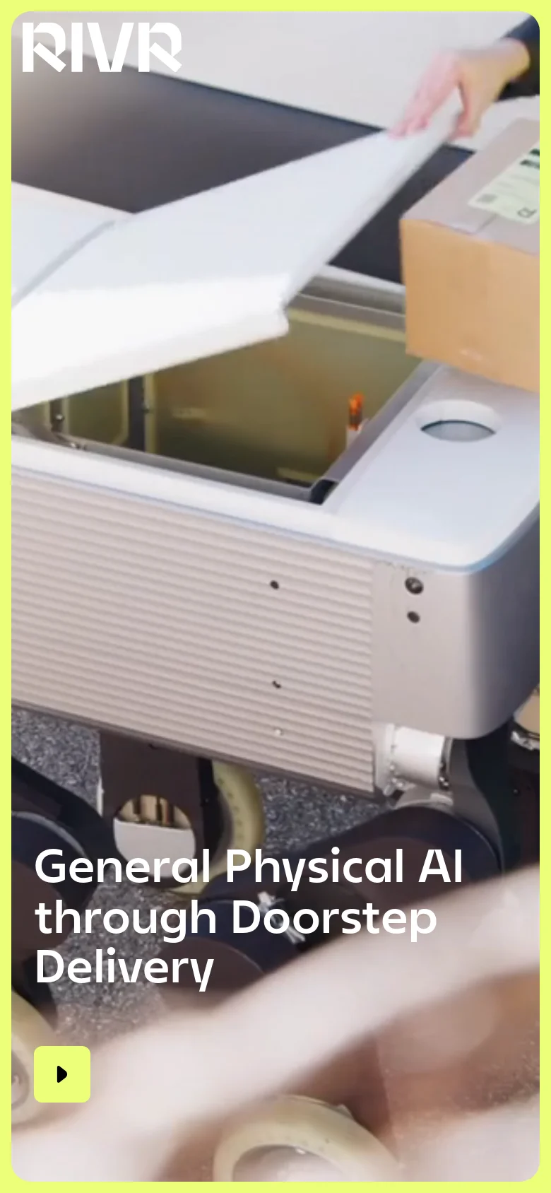 The mobile version displays a vertically oriented, close-up view of the autonomous robot and a person's hands, with the headline 'General Physical AI through Doorstep Delivery' positioned centrally. The layout is simplified, focusing on the video content with a small play button icon in the bottom left corner.