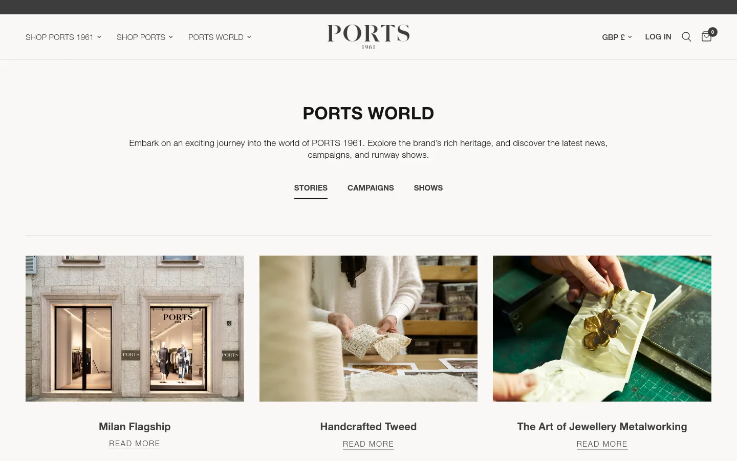 The desktop version features a clean, minimalist layout with a white background and black serif typography. A centered headline 'PORTS WORLD' is followed by a short introductory paragraph and three navigation links: STORIES, CAMPAIGNS, and SHOWS. Below, a grid of large rectangular images showcases various brand topics like the Milan Flagship and Handcrafted Tweed, each with a corresponding title and 'READ MORE' call to action.