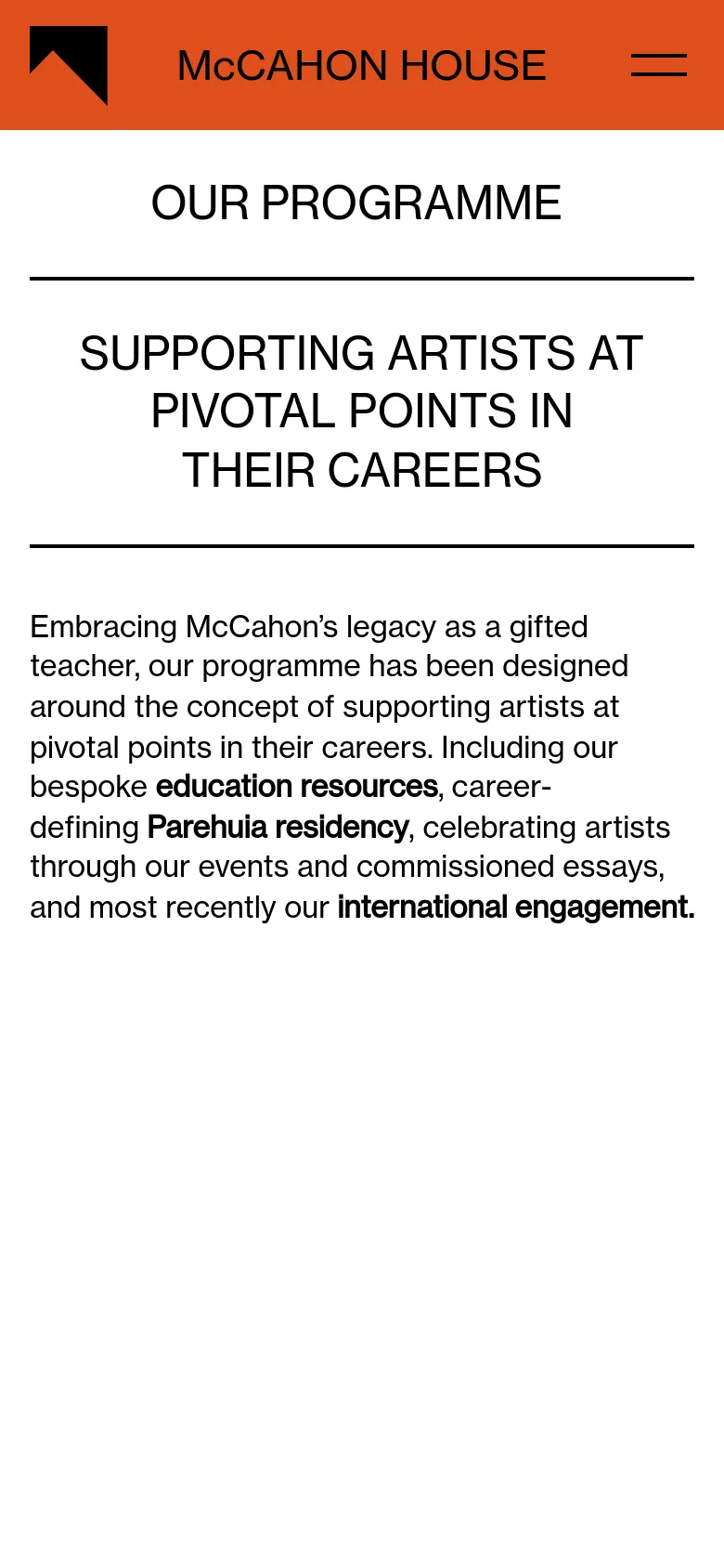 The mobile version simplifies the layout into a single vertical column. The header displays the 'McCahon House' logo and a hamburger menu icon against an orange background. The 'OUR PROGRAMME' headline and subsequent text are centered and stacked vertically, removing the side-by-side hero split seen on desktop.