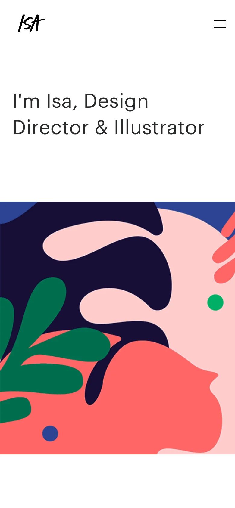 The mobile version maintains the same minimalist aesthetic and large headline, but the top navigation is condensed into a hamburger menu icon next to the 'ISA' logo. The colorful, organic abstract illustration remains at the bottom, filling the width of the screen.