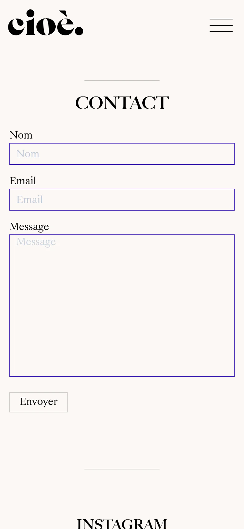 The mobile version maintains the minimalist aesthetic but uses a hamburger menu icon on the right for navigation. The contact form is stacked vertically, occupying the full width of the screen, with the 'CONTACT' heading and 'Envoyer' button centered below the input fields.