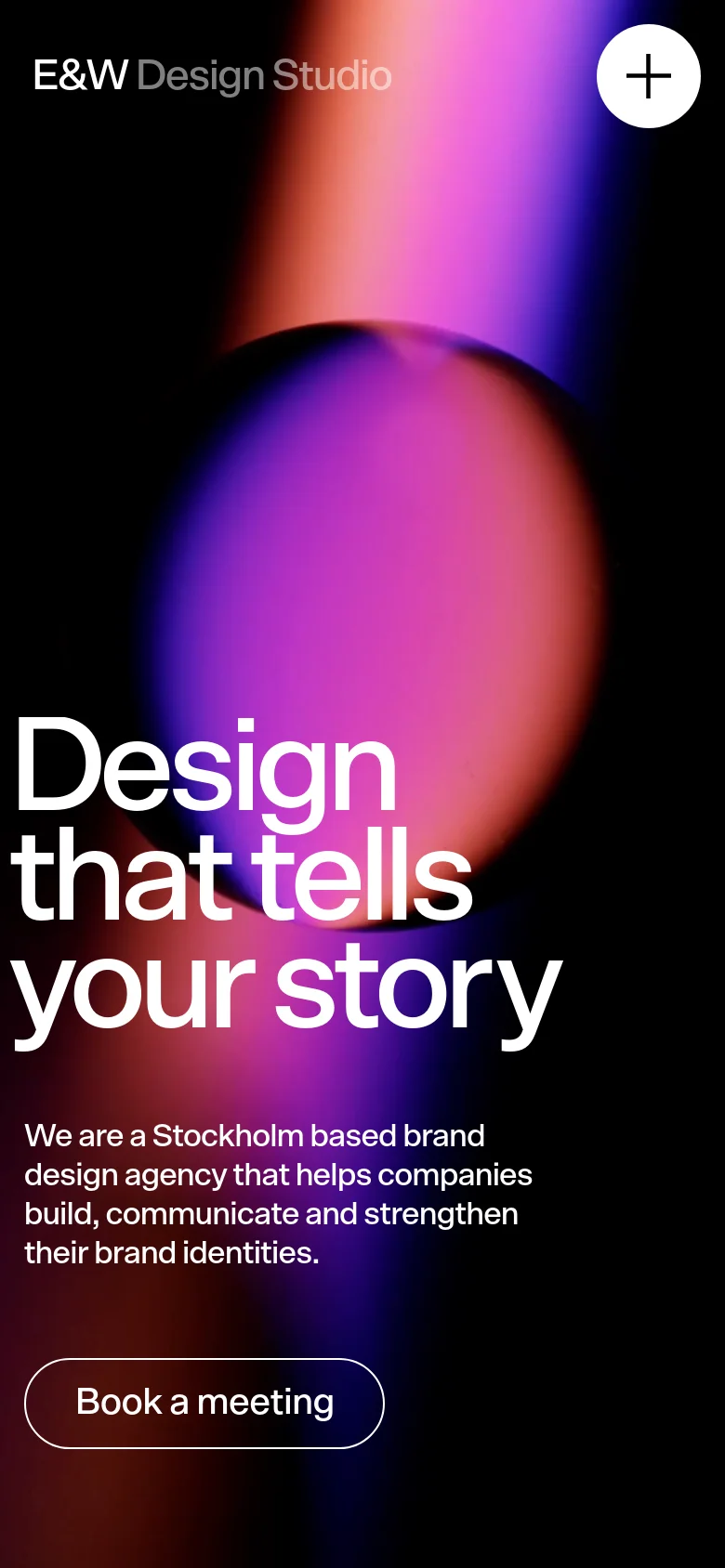 The mobile version uses a vertical layout with a vibrant, colorful gradient background of purple, orange, and blue hues. The headline 'Design that tells your story' is prominently displayed in white, followed by a brief agency description and a 'Book a meeting' call-to-action button. A large white plus icon is located in the top right corner for navigation.