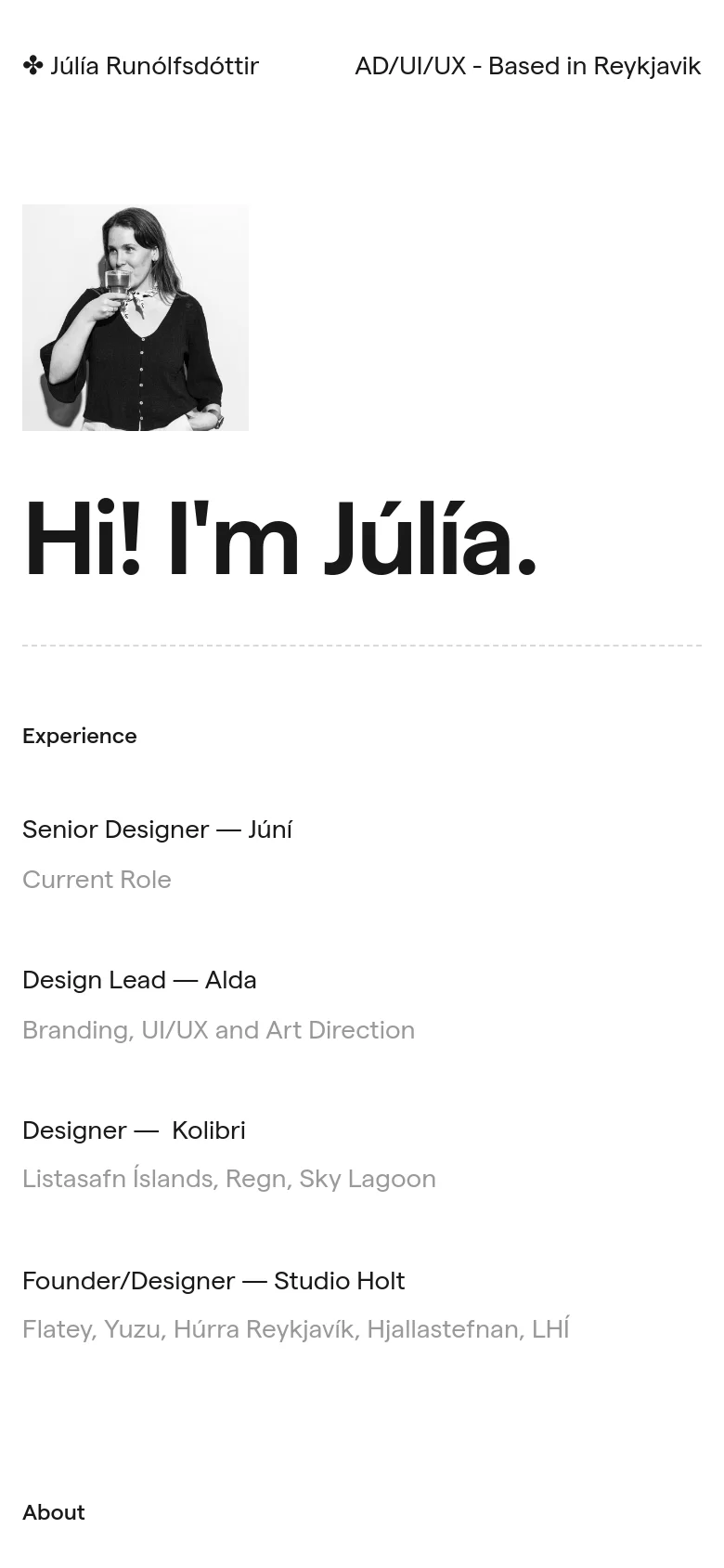 The mobile version presents a single-column vertical layout, stacking the black and white portrait above the large 'Hi! I'm Júlía.' headline. The Experience and About sections follow sequentially below the hero image, removing the side-by-side desktop columns for better readability on narrow screens.