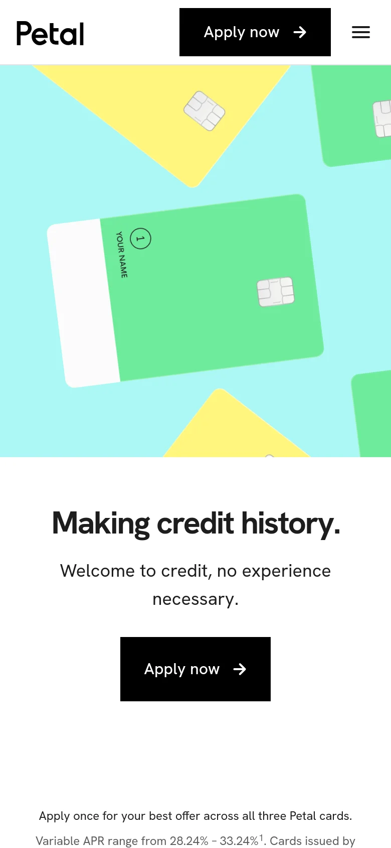 The mobile version uses a stacked vertical layout with a light teal background. The large graphic illustrations of credit cards appear at the top, followed by the 'Making credit history' headline, subheadline, and a prominent black 'Apply now' button centered on a white background. The top navigation is condensed into a hamburger menu next to the Petal logo and an 'Apply now' button.