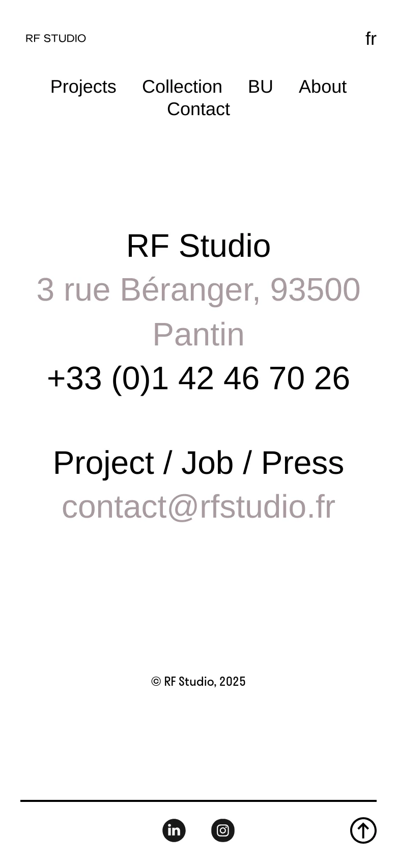 The mobile version maintains the minimalist white aesthetic but rearranges the layout for a vertical orientation. The navigation menu is stacked below the logo, and the contact information—address, phone number, and email—is centered in large, legible typography. Social media icons and a scroll-to-top button are visible at the bottom.