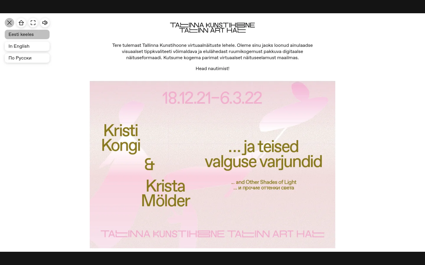 The desktop homepage for Tallinn Art House features a clean white background with centered black text welcoming visitors to virtual exhibitions. Below the text, a large hero image displays a soft pink abstract graphic with exhibition titles in dark text. A grid of exhibition thumbnails with dates and titles follows the hero section.