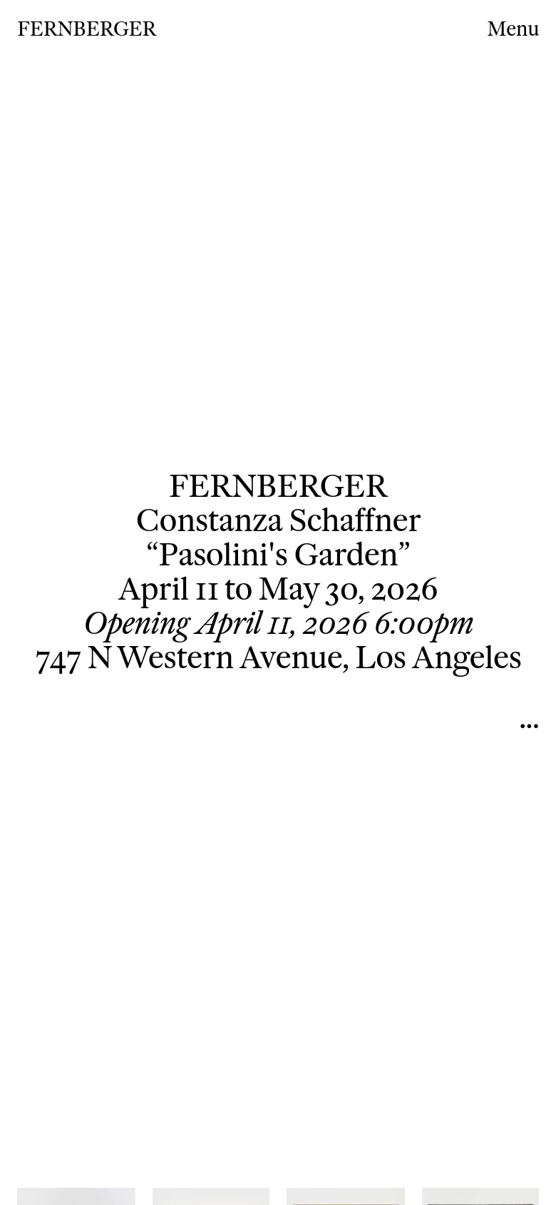 The mobile version maintains the minimalist aesthetic with centered black serif text for the exhibition announcement on a white background. The layout is vertically stacked, placing the 'Menu' button at the top right and the exhibition details prominently in the center above a row of image thumbnails.
