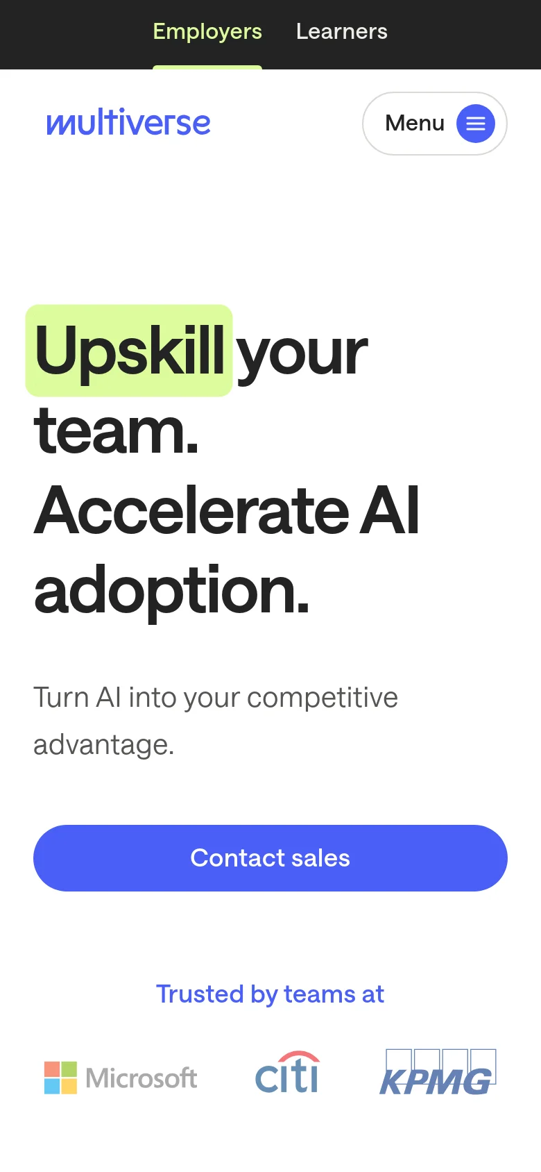 The mobile version simplifies the layout into a single-column view, centering the large hero text and the blue 'Contact sales' button. The top navigation is replaced by a 'Menu' button with a hamburger icon, and the 'Trusted by teams at' logo section is condensed to show Microsoft, Citi, and KPMG.