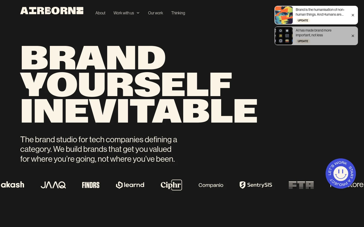 The desktop homepage features a dark minimalist design with a large, bold cream-colored headline reading 'BRAND YOURSELF INEVITABLE'. Below the headline is a subheadline and a scrolling row of client logos including Akash and JAAQ, with a circular 'LET'S WORK' call-to-action button in the bottom right corner. The navigation bar at the top includes the Airborne logo and links for About, Work with us, Our work, and Thinking.