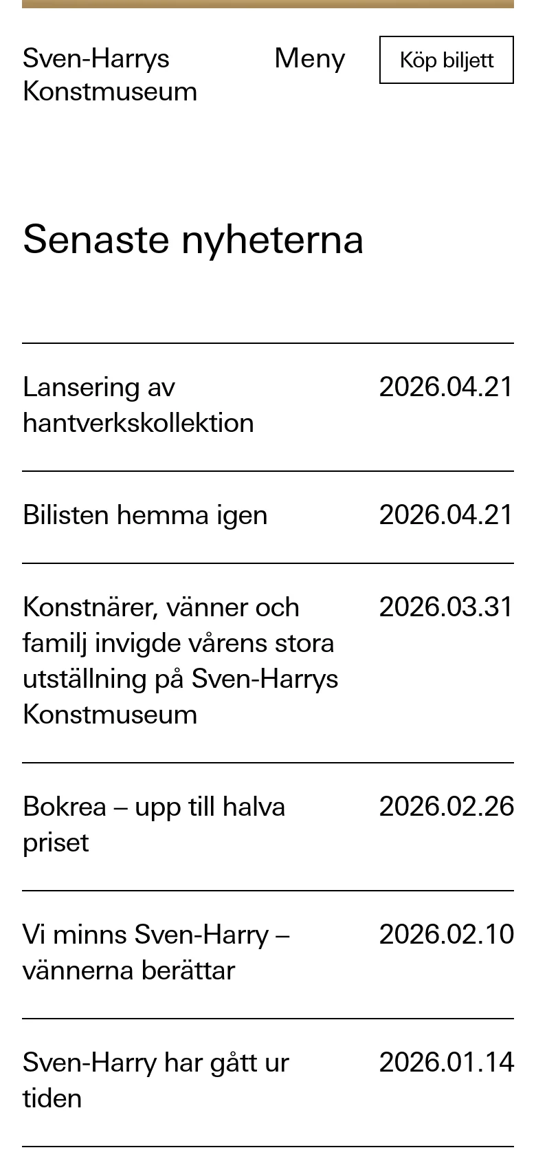 The mobile version simplifies the layout, replacing the full desktop navigation with a 'Meny' text link and a prominent 'Köp biljett' button at the top. The news list remains a single-column vertical stack of headlines and dates, optimized for vertical scrolling on a smaller screen.