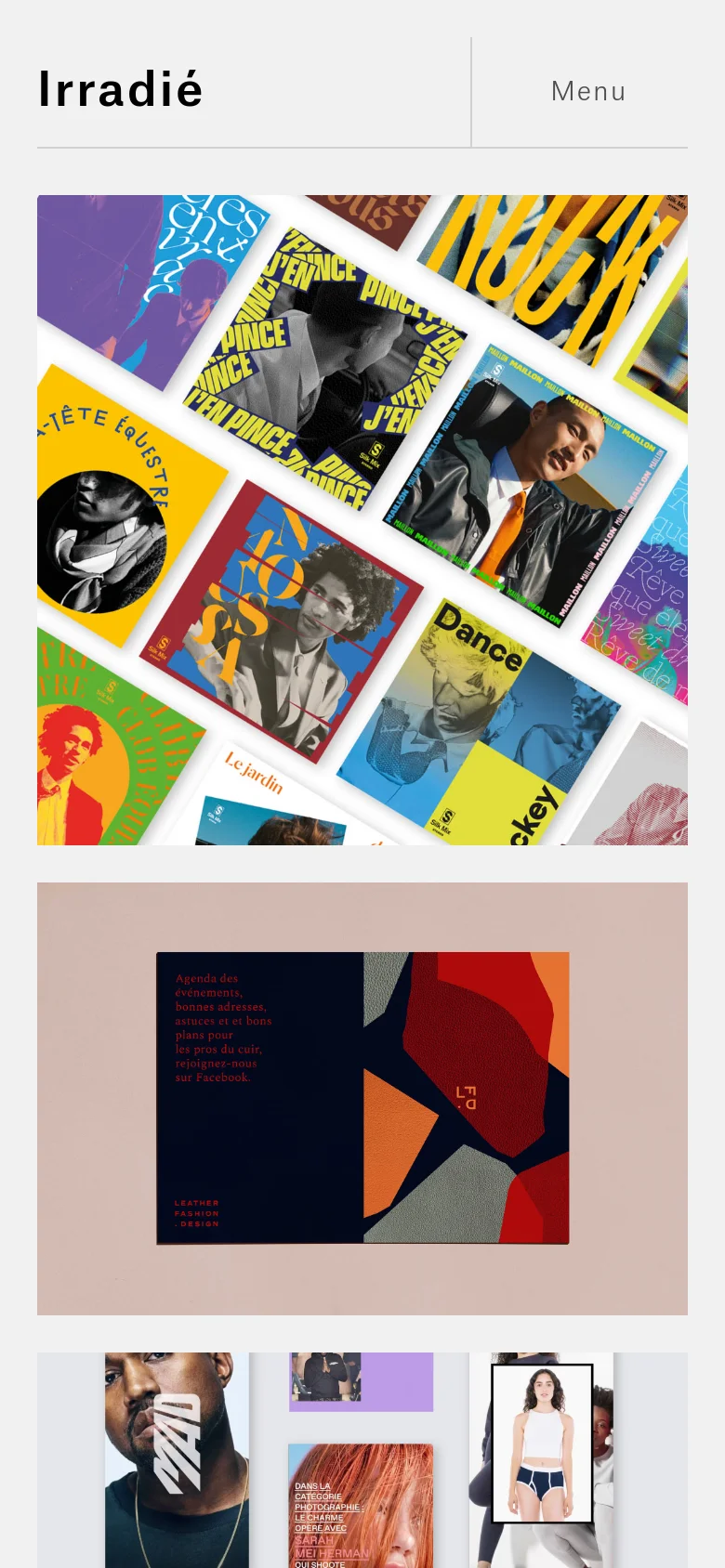 The mobile version maintains the minimalist aesthetic with a simplified header containing the brand name 'Irradié' and a 'Menu' button. The layout shifts to a single-column vertical scroll, displaying large, high-impact project images and titles sequentially to optimize for small screens.