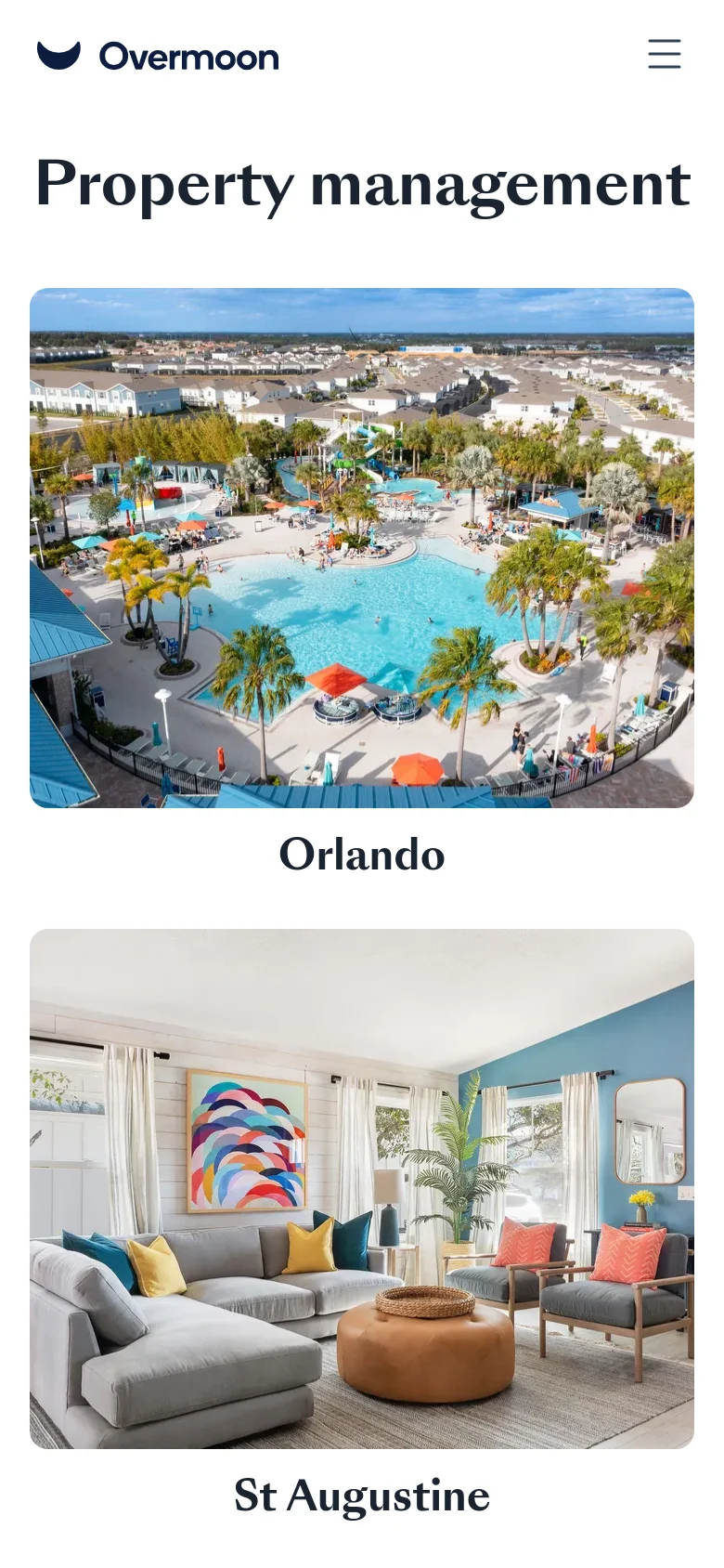 The mobile version displays a simplified layout with a hamburger menu icon and the Overmoon logo at the top. The 'Property management' headline is followed by a single-column vertical stack of large, high-quality photographic images representing different locations, such as a resort pool for Orlando and a modern living room for St Augustine.