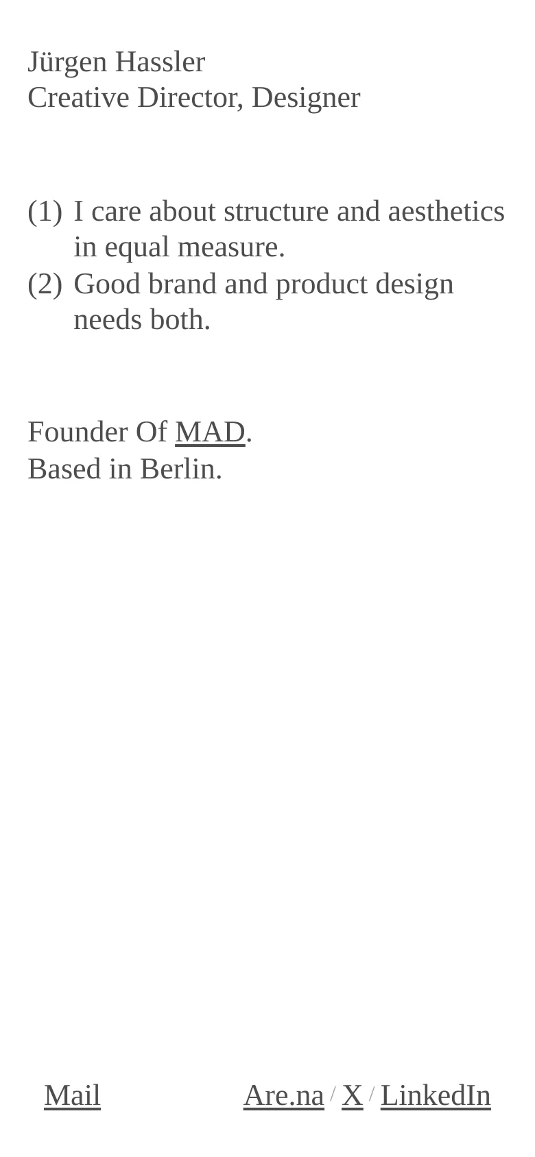 The mobile version maintains the minimalist white and black aesthetic with a single-column layout. The text is centered and scaled for smaller screens, presenting the name, professional title, design principles, and founder information vertically. The footer links are stacked or simplified at the bottom of the screen.