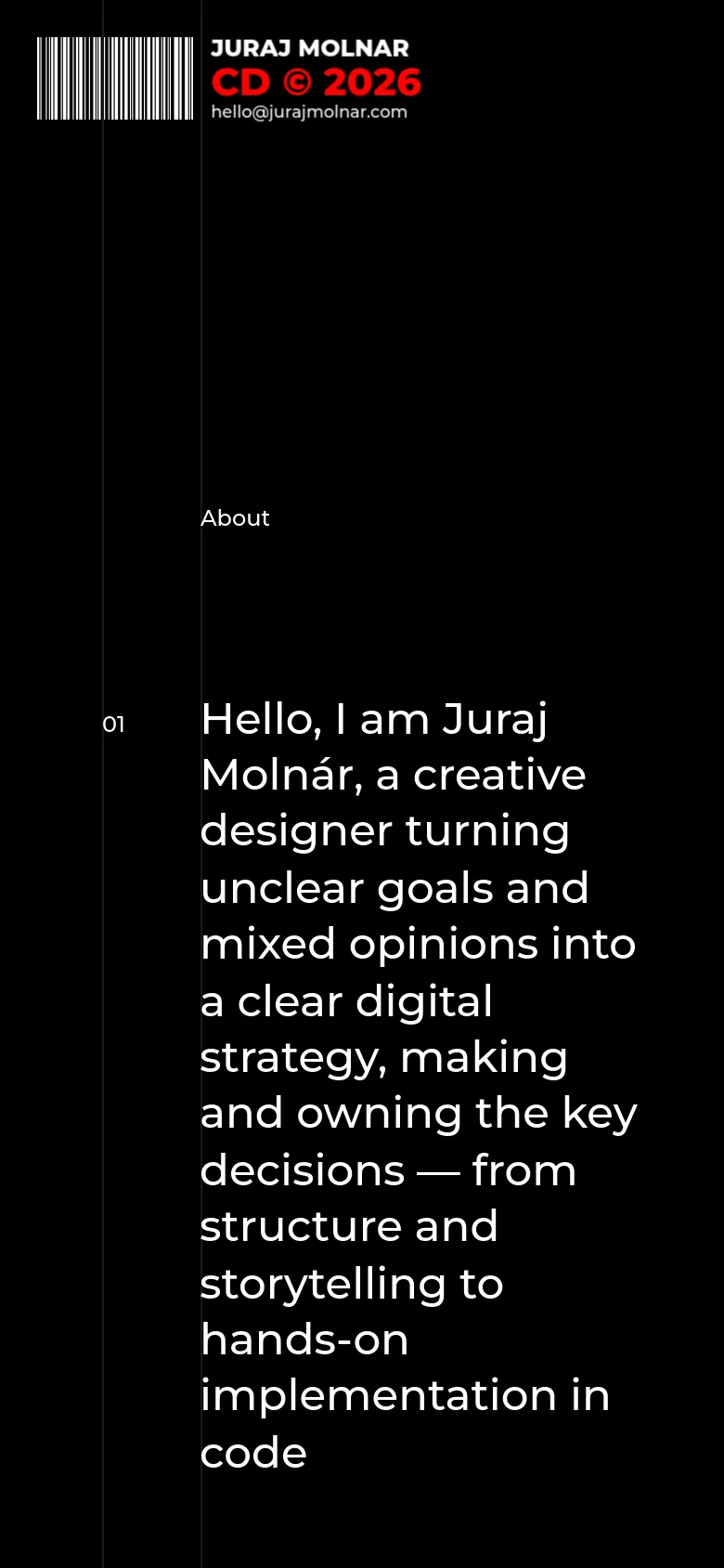A mobile version of the minimalist portfolio, featuring a stacked layout with the barcode logo and name at the top. The central focus is large, white headline text on a black background, with navigation and section markers simplified for a vertical screen.