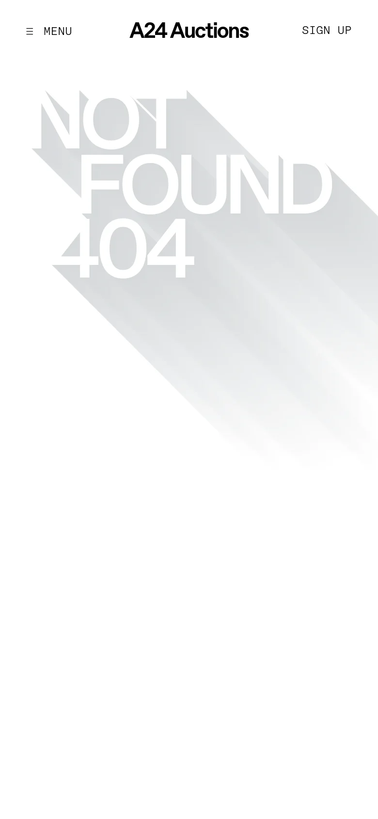 The mobile version features a simplified layout with a hamburger menu icon and the text 'MENU' on the left, the 'A24 Auctions' logo in the center, and 'SIGN UP' on the right. The large, light gray 'NOT FOUND 404' text remains the central visual element against the white background.