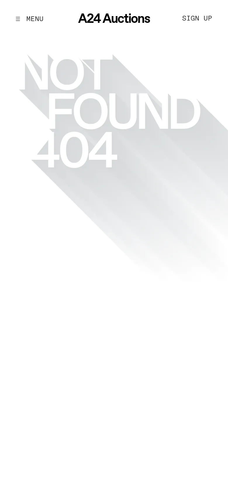 The mobile version features a simplified layout with a hamburger menu icon and the text 'MENU' on the left, the 'A24 Auctions' logo in the center, and 'SIGN UP' on the right. The large, light gray 'NOT FOUND 404' text remains the central visual element against the white background.