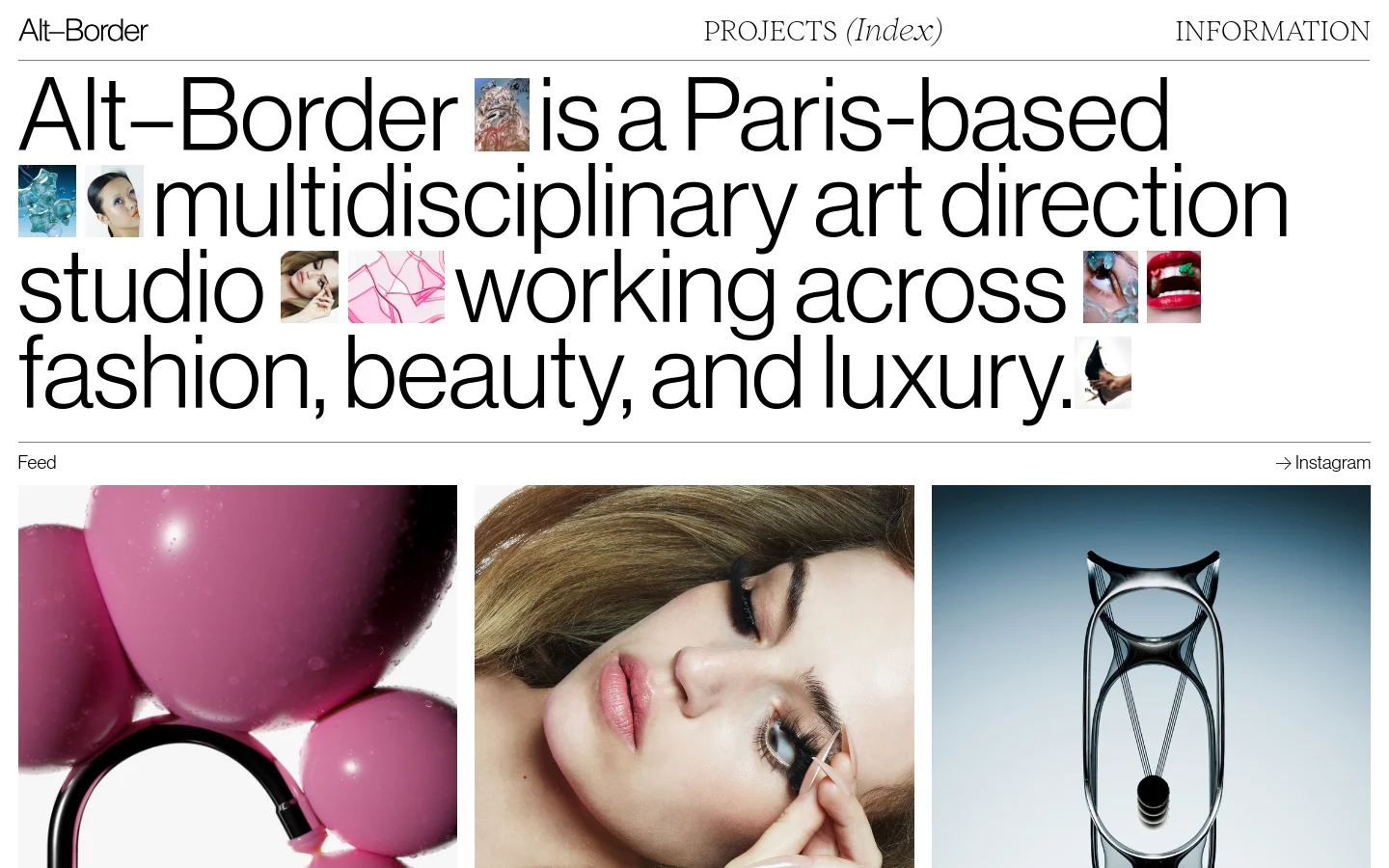 The desktop homepage features a minimalist white background with large, bold black typography stating that Alt–Border is a Paris-based multidisciplinary art direction studio. High-fashion and beauty imagery is integrated directly into the text layout, with small photos interspersed between words. Below the headline, a 'Feed' section displays a grid of large, colorful project images, including skincare and beauty photography, with a link to Instagram.