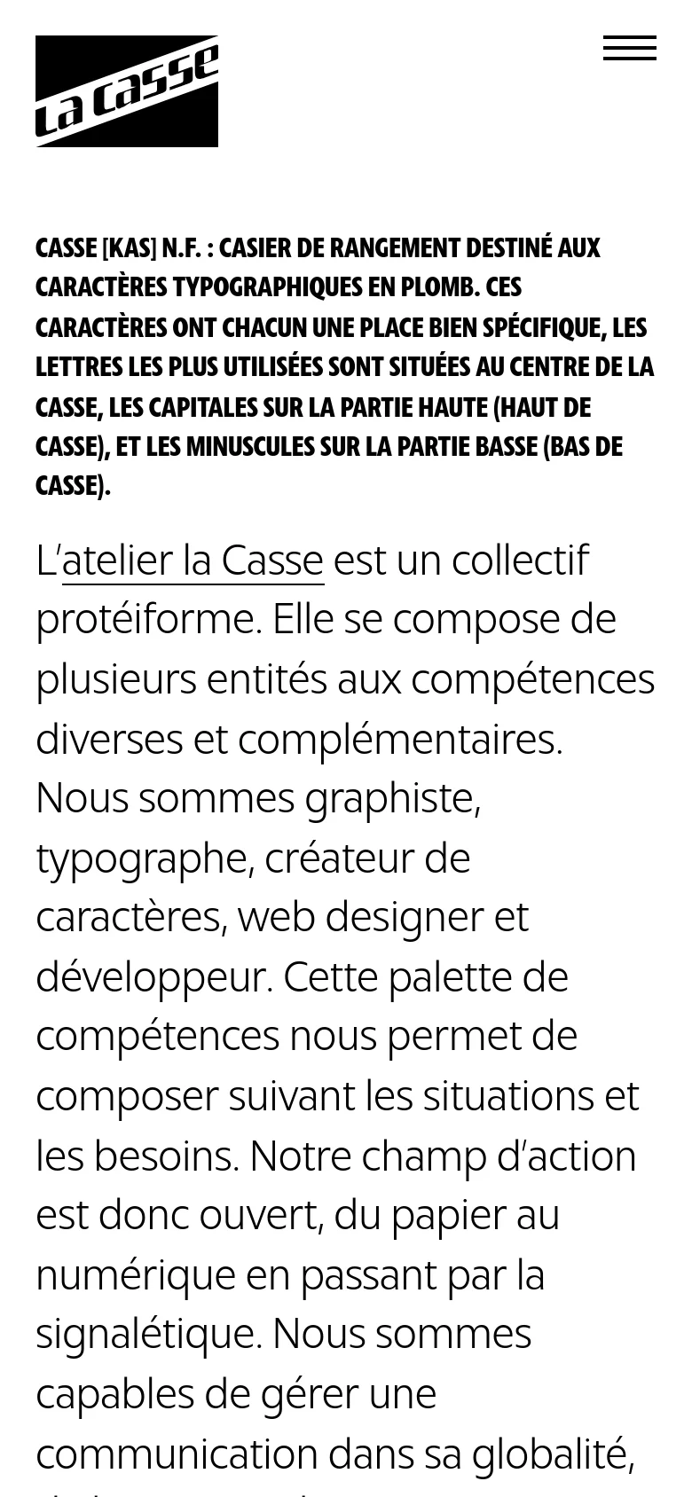 The mobile version maintains the minimalist black-and-white aesthetic but shifts to a single-column layout. The 'La Casse' logo is prominent at the top left, paired with a hamburger menu icon on the top right. The text content, including the definition and the description of the collective, is stacked vertically for easier scrolling on a narrow screen.