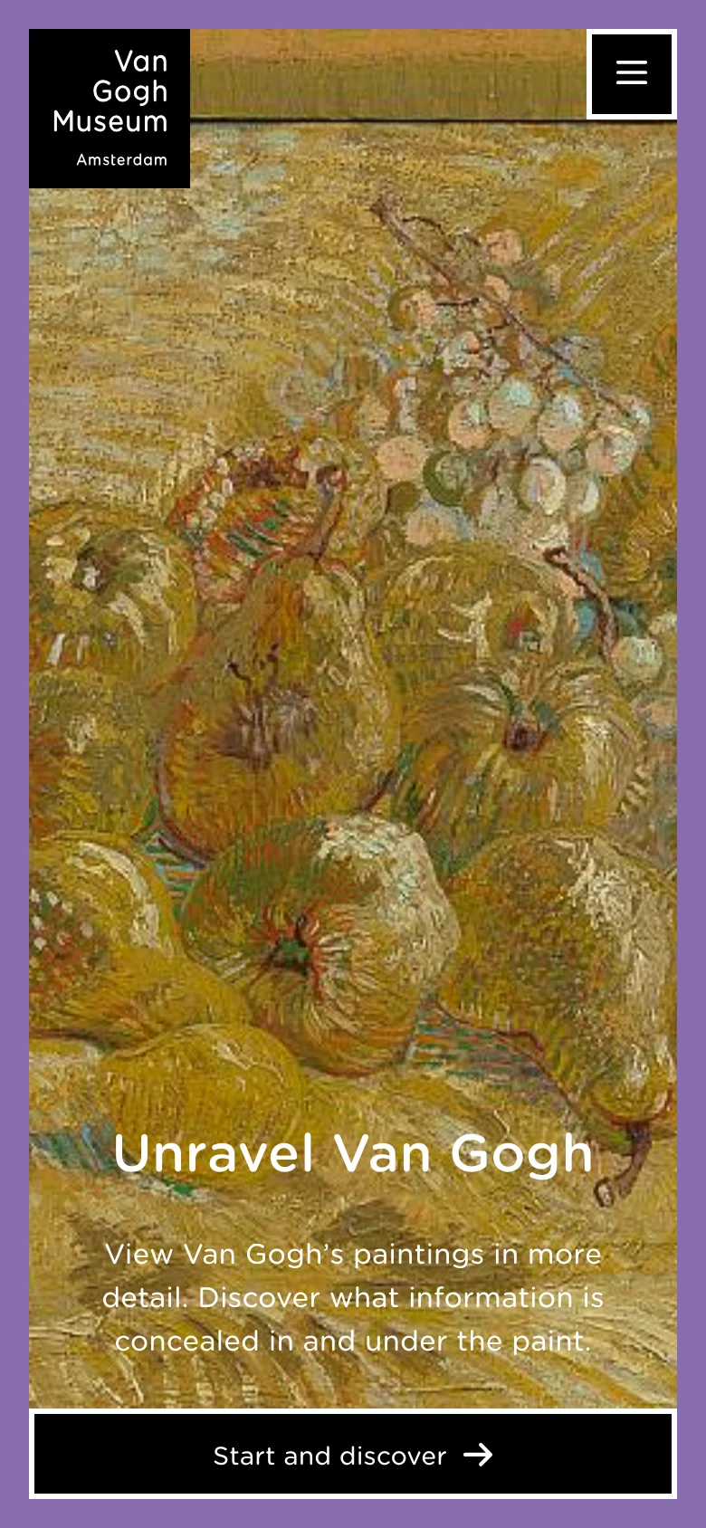 The mobile version displays a vertically oriented painting background with the 'Unravel Van Gogh' headline and description centered. The 'Start and discover' call to action is a full-width black button at the bottom of the screen, and the navigation menu is collapsed into a hamburger icon in the top right.