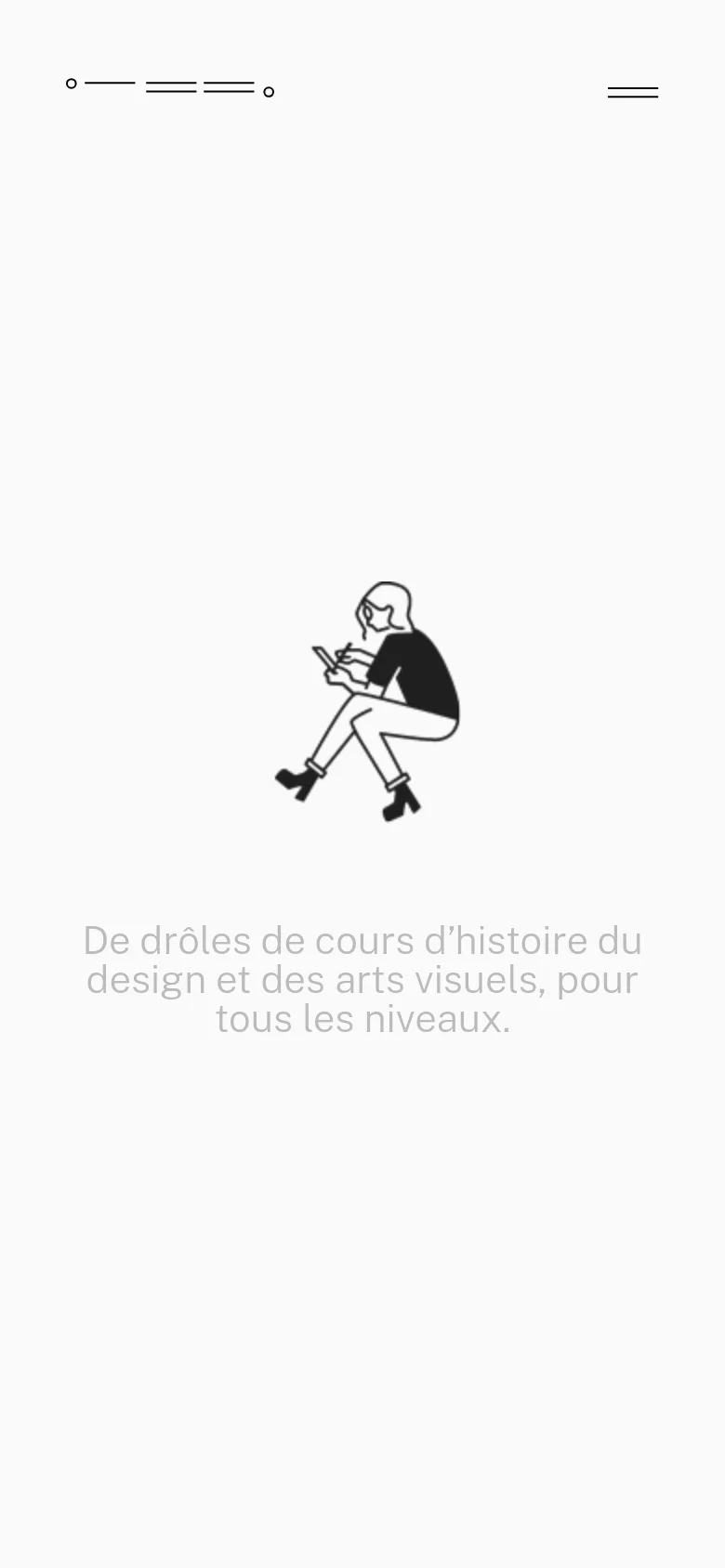 The mobile version maintains the minimalist white aesthetic, centering the black line illustration and the large French headline. The layout is vertically stacked, and the top navigation is simplified into a hamburger menu icon on the right side.