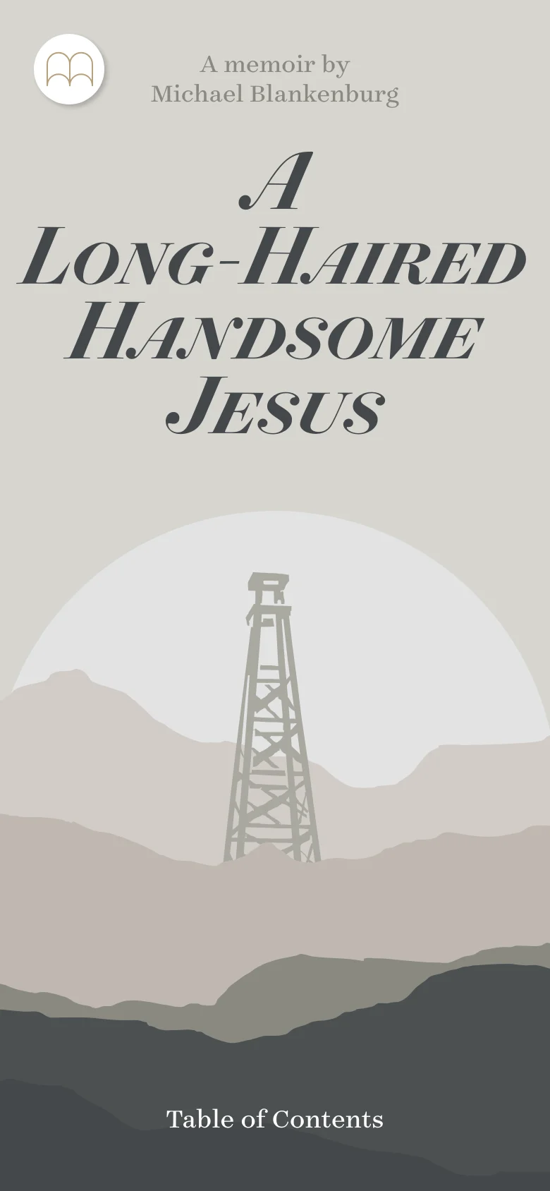 The mobile version maintains the same minimalist aesthetic and muted color palette, but the layout is vertically stacked. The title and mountain illustration occupy the center of the screen, with the 'Table of Contents' link positioned at the very bottom for easy thumb access.