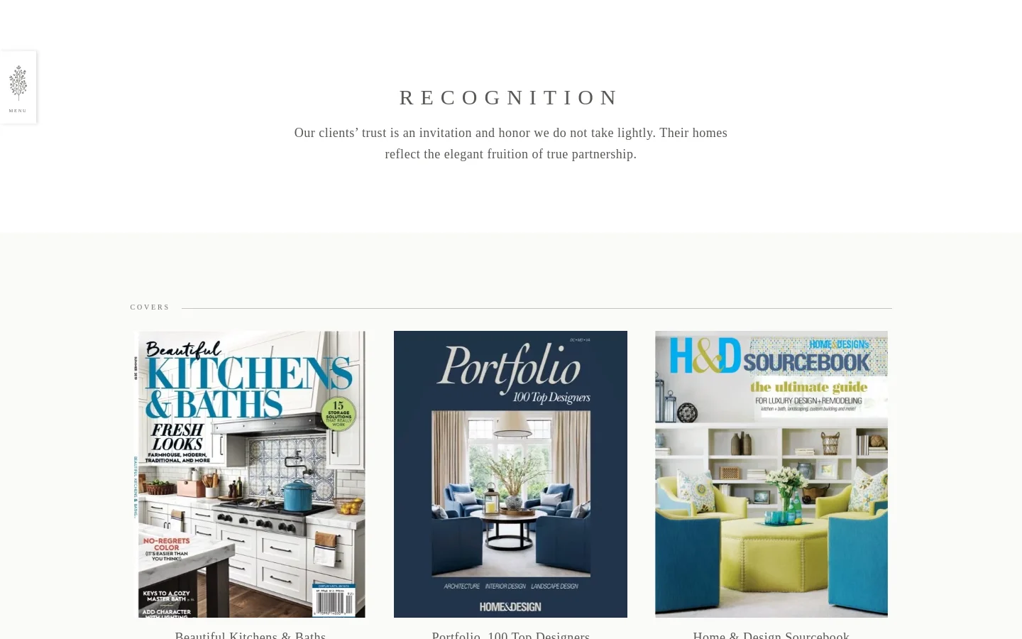 The Recognition page features a clean, minimalist white layout with centered serif typography. A hero section displays a brief introductory quote, followed by a 'Covers' section showing a horizontal grid of magazine cover images including Beautiful Kitchens & Baths and Portfolio 100 Top Designers.