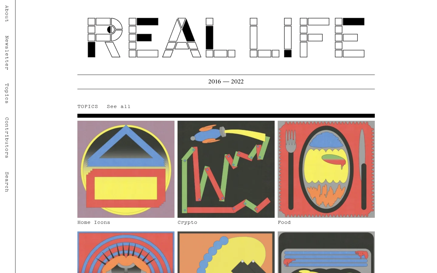 The Real Life magazine homepage features a large, stylized geometric logo and a minimalist white background. Below the header, a 'Topics' section displays a grid of colorful, abstract graphic illustrations representing categories like Home Icons, Crypto, and Food. A vertical navigation menu is positioned on the far left side of the screen.
