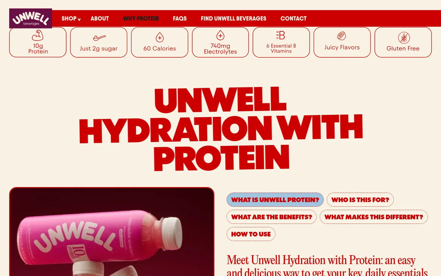 The desktop page features a red navigation bar at the top with a white logo and links. Below, a row of seven rounded rectangular icons highlights product benefits like 10g protein and 60 calories against a cream background. A large, bold red headline reads 'UNWELL HYDRATION WITH PROTEIN' above a section containing product imagery and interactive navigation buttons.