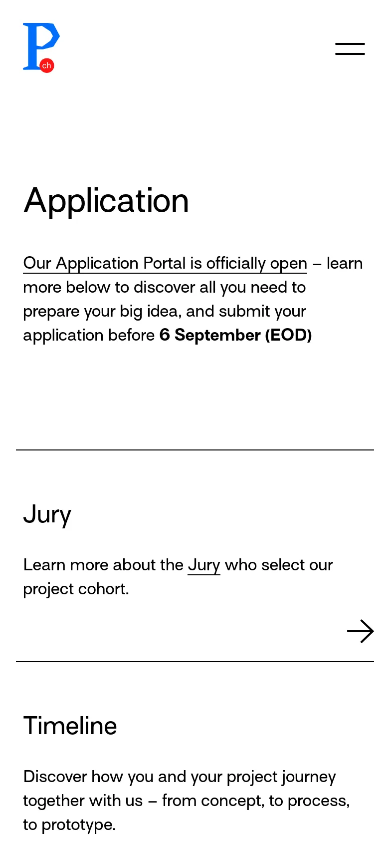 The mobile version presents a simplified, single-column layout with a large blue logo and a hamburger menu icon at the top. The content is stacked vertically, starting with the 'Application' title and introductory text, followed by large section headers like 'Jury' and 'Timeline' with descriptive text and prominent right-facing arrows for navigation.