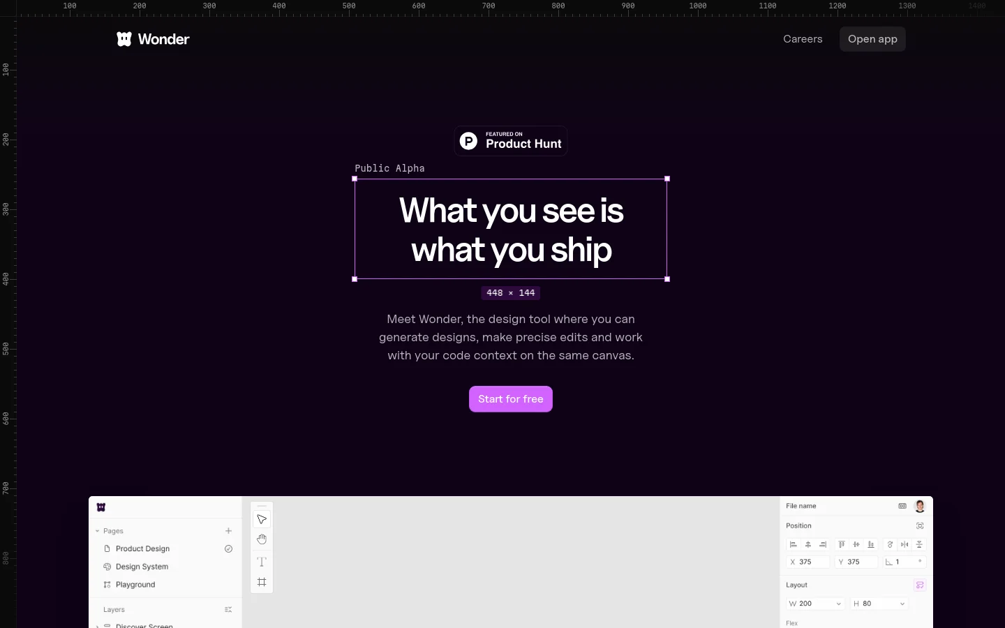 The desktop homepage features a dark purple background with a minimalist layout. A large headline reads 'What you see is what you ship' inside a white outlined box, positioned above a description and a pink 'Start for free' button. The top navigation includes the Wonder logo, 'Careers', and an 'Open app' button, while a 'Featured on Product Hunt' badge sits above the main hero section.