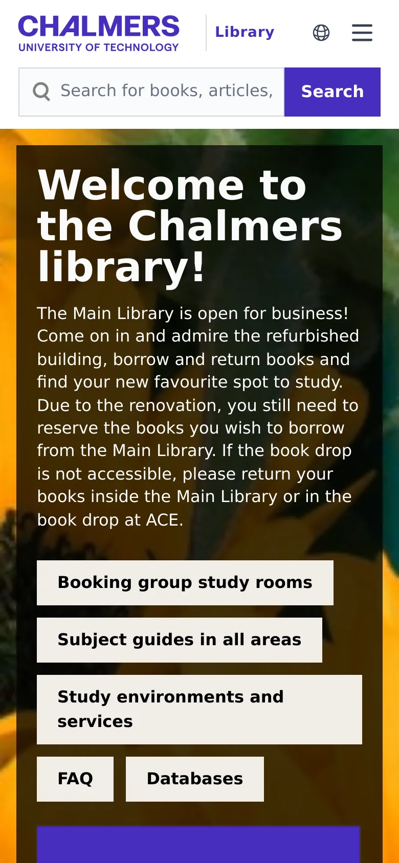 The mobile version presents a vertically stacked layout with the large white headline and introductory text at the top against a floral background. The call-to-action buttons, such as 'Booking group study rooms' and 'Databases', are arranged in full-width rows for easier tapping. The header is simplified with a hamburger menu, the library name, and a prominent search bar.